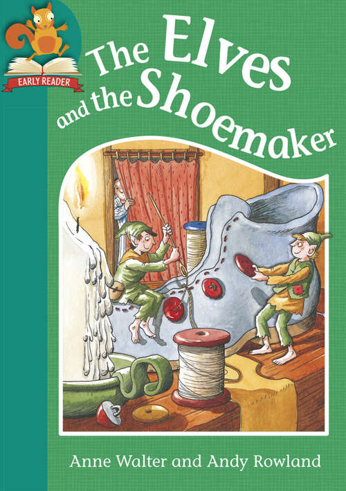 Book cover of The Elves and the Shoemaker: Level 2: The Elves And The Shoemaker (Must Know Stories: Level 2 #7)