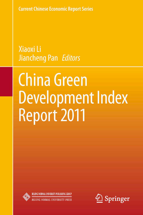 Book cover of China Green Development Index Report 2011 (2013) (Current Chinese Economic Report Series)