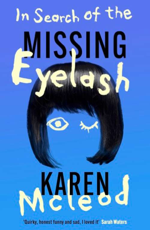Book cover of In Search of the Missing Eyelash