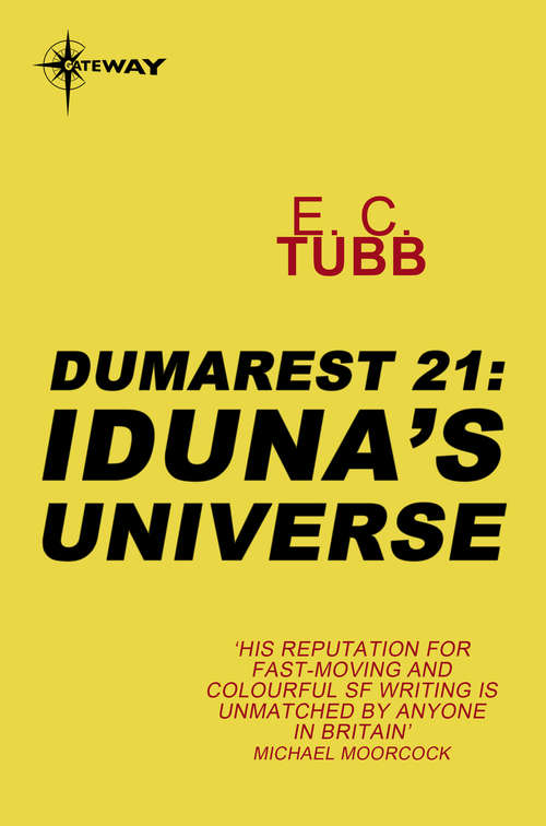 Book cover of Iduna's Universe: The Dumarest Saga Book 21 (DUMAREST SAGA #21)