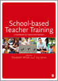 Book cover of School-based Teacher Training: A Handbook for Tutors and Mentors