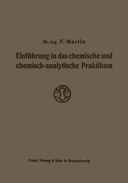 Book cover of Einführung in das chemische und chemisch-analytische Praktikum (1920)