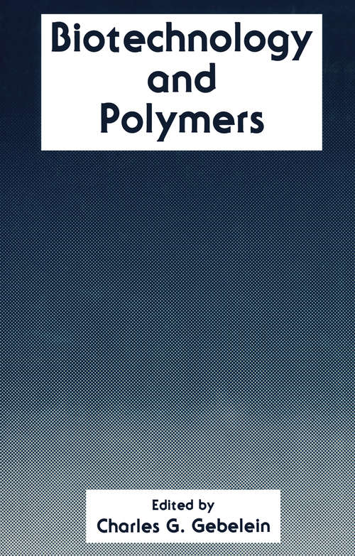 Book cover of Biotechnology and Polymers (1991)