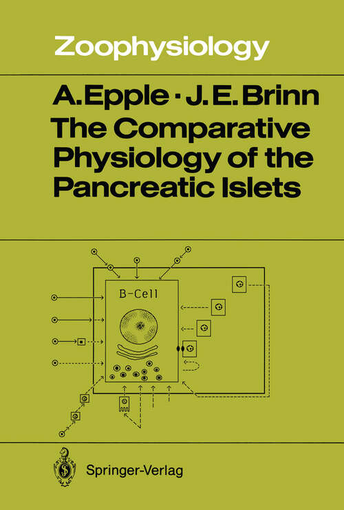 Book cover of The Comparative Physiology of the Pancreatic Islets (1987) (Zoophysiology #21)
