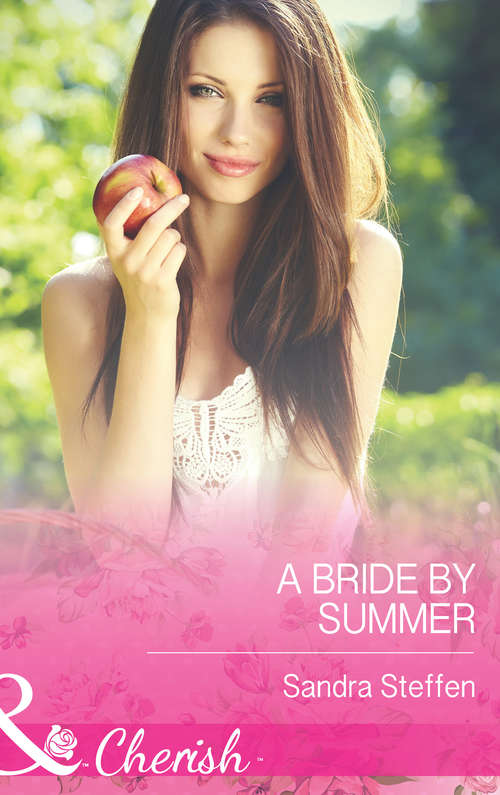 Book cover of A Bride by Summer: Summer With The Millionaire / The Summer They Never Forgot / A Bride By Summer (round-the-clock Brides, Book 3) (ePub First edition) (Round-the-Clock Brides #3)