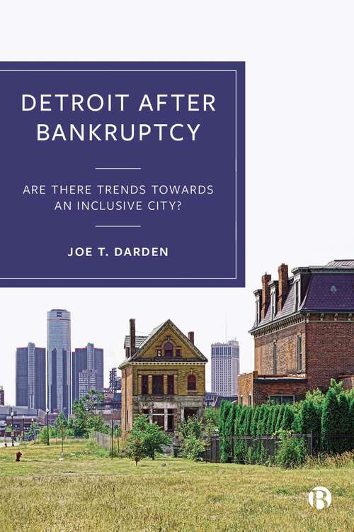 Book cover of Detroit after Bankruptcy: Are There Trends towards an Inclusive City?