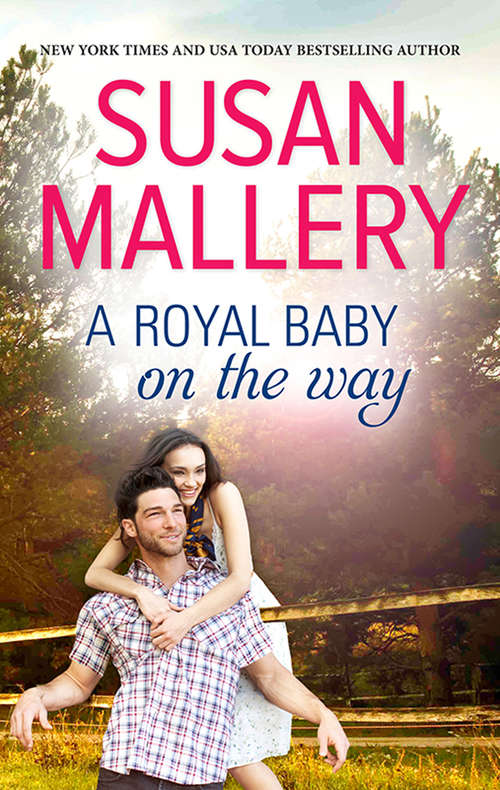 Book cover of A Royal Baby on the Way (ePub First edition)