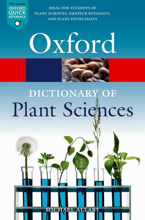 Book cover of A Dictionary of Plant Sciences (Oxford Quick Reference)