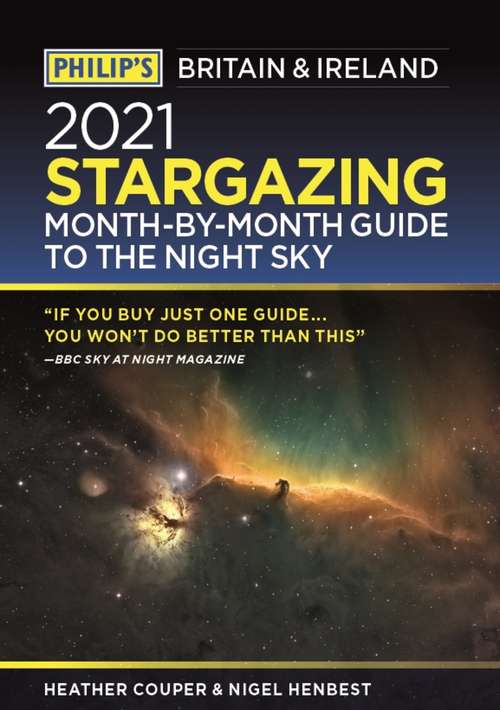 Book cover of Philip's Stargazing Month-by-Month Guide to the Night Sky Britain & Ireland (Philip's Stargazing)