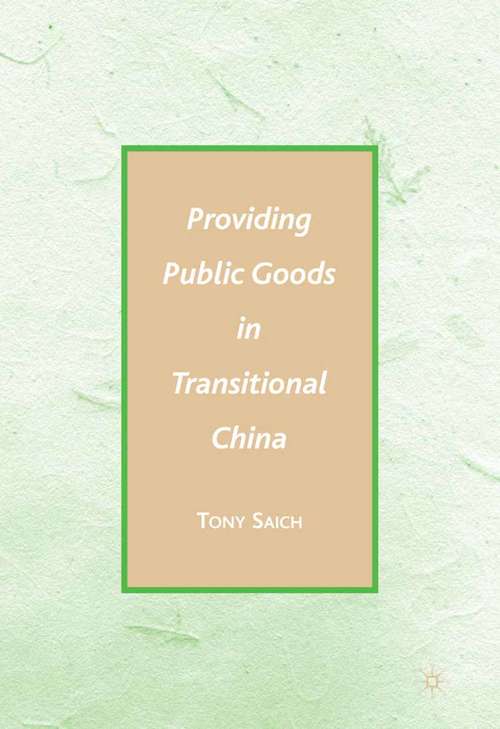 Book cover of Providing Public Goods in Transitional China (2008)