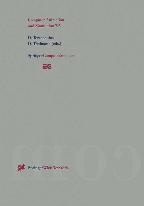Book cover of Computer Animation and Simulation ’95: Proceedings of the Eurographics Workshop in Maastricht, The Netherlands, September 2–3, 1995 (1995) (Eurographics)