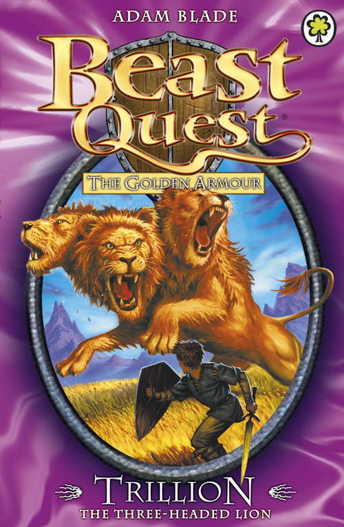Book cover of Trillion the Three-Headed Lion: Series 2 Book 6 (Beast Quest)