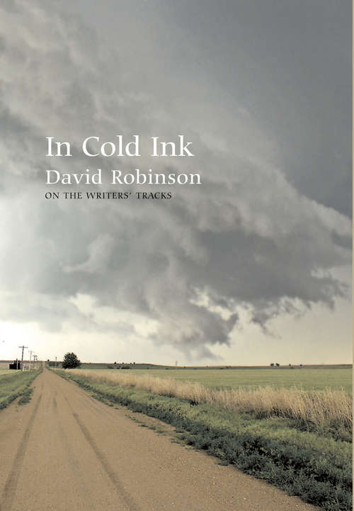 Book cover of In Cold Ink: On the Writers' Tracks