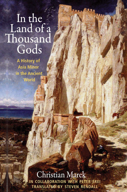 Book cover of In the Land of a Thousand Gods: A History of Asia Minor in the Ancient World