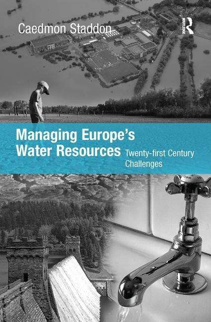 Book cover of Managing Europe's Water Resources: Twenty-first Century Challenges