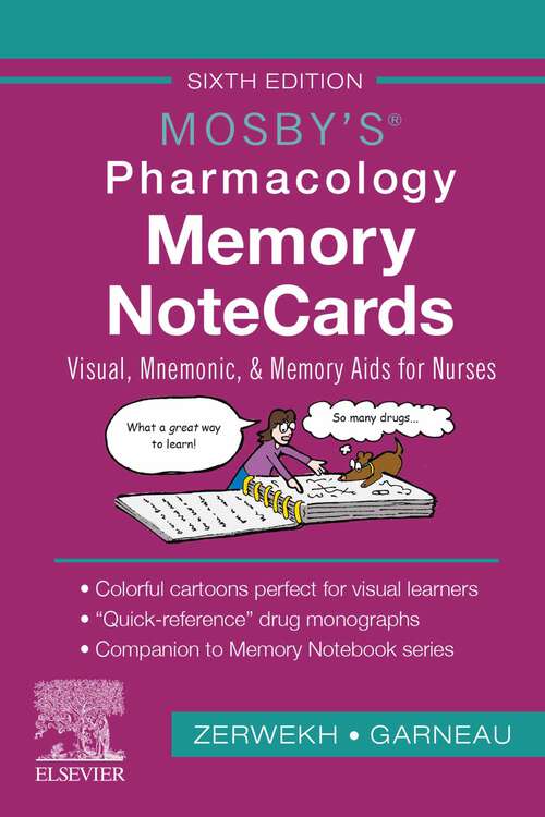 Book cover of Mosby's Pharmacology Memory NoteCards - E-Book: Visual, Mnemonic, and Memory Aids for Nurses (6)