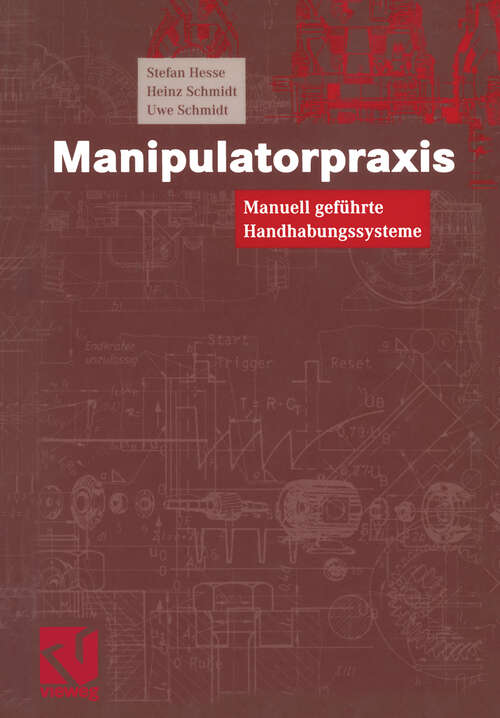 Book cover of Manipulatorpraxis: Manuell geführte Handhabungssysteme (2001)