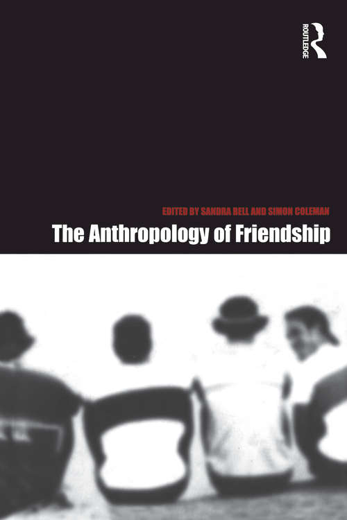 Book cover of The Anthropology of Friendship
