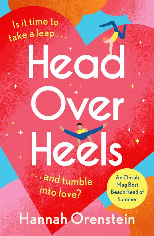 Book cover of Head Over Heels: The glorious new rom-com that will make you CHEER!