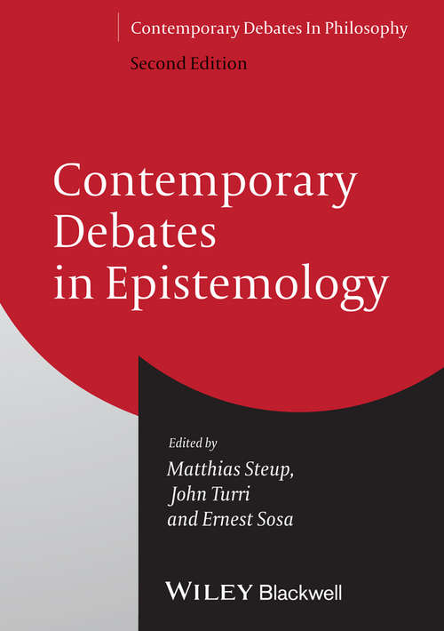 Book cover of Contemporary Debates in Epistemology (2) (Contemporary Debates in Philosophy #5)