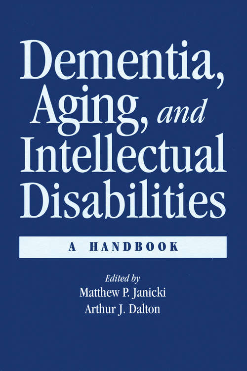 Book cover of Dementia and Aging Adults with Intellectual Disabilities: A Handbook