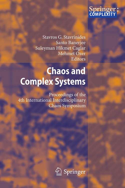 Book cover of Chaos and Complex Systems: Proceedings of the 4th International Interdisciplinary Chaos Symposium (2013)