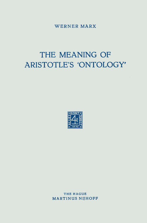 Book cover of The Meaning of Aristotle’s ‘Ontology’ (1954)