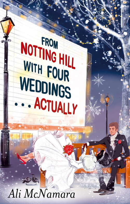 Book cover of From Notting Hill with Four Weddings . . . Actually (The Notting Hill Series #4)