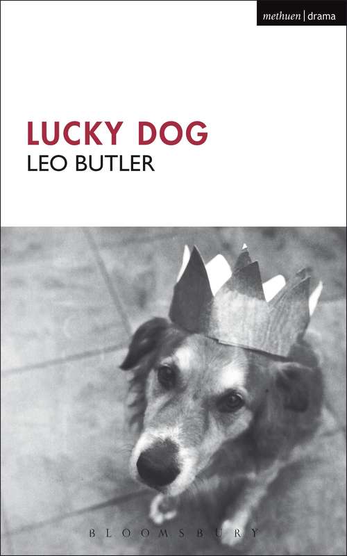 Book cover of Lucky Dog (Modern Plays)