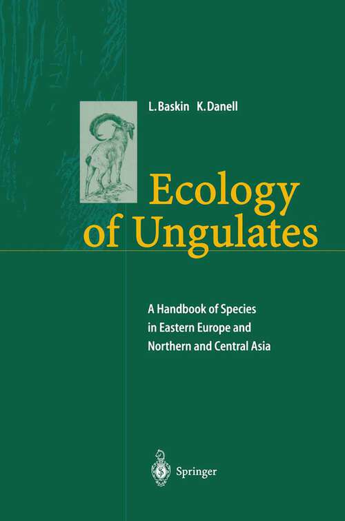 Book cover of Ecology of Ungulates: A Handbook of Species in Eastern Europe and Northern and Central Asia (2003)