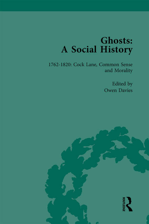 Book cover of Ghosts: A Social History, vol 2