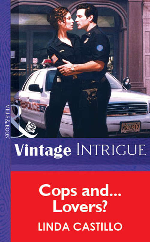 Book cover of Cops And...Lovers? (ePub First edition) (Mills And Boon Vintage Intrigue Ser.: No. 1085)