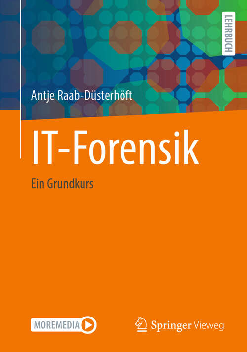 Book cover of IT-Forensik: Ein Grundkurs