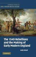 Book cover of The 1549 Rebellions and the Making of Early Modern England (PDF) (Cambridge Studies In Early Modern British History Ser.)