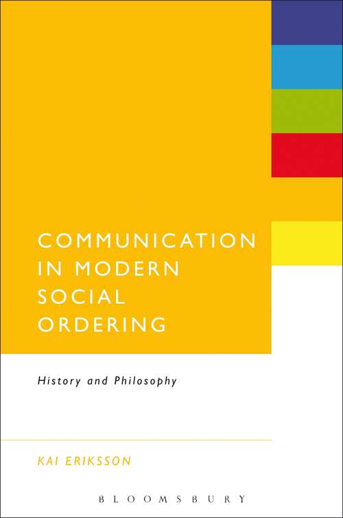 Book cover of Communication in Modern Social Ordering: History and Philosophy