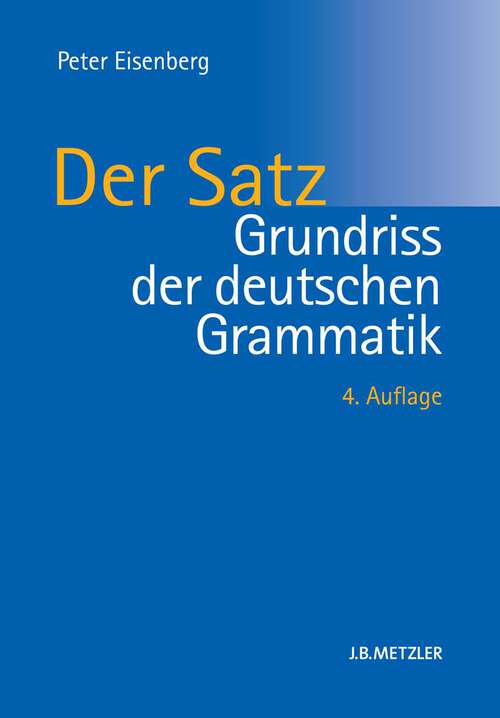 Book cover of Grundriss der deutschen Grammatik: Band 2: Der Satz (4. Aufl. 2013)