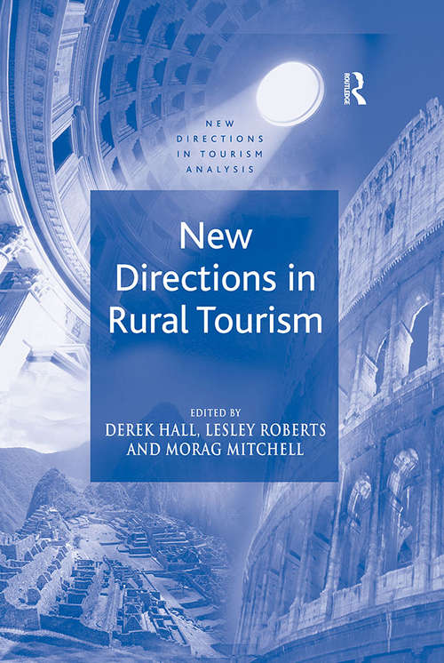 Book cover of New Directions in Rural Tourism (New Directions in Tourism Analysis)