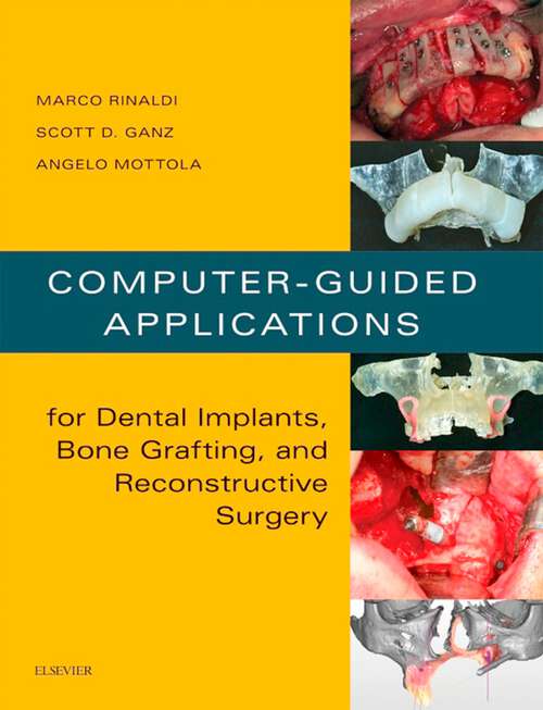 Book cover of Computer-Guided Dental Implants and Reconstructive Surgery: Clinical Applications