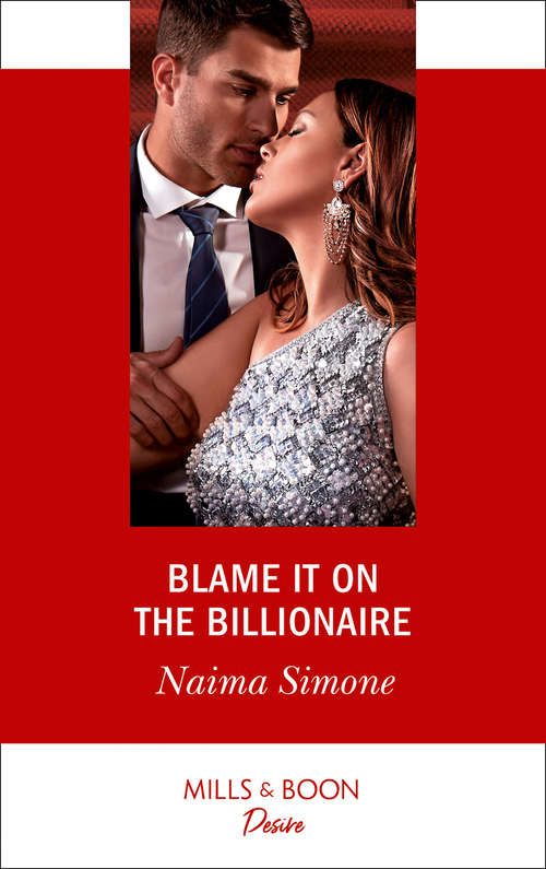Book cover of Blame It On The Billionaire: From Boardroom To Bedroom (texas Cattleman's Club: Inheritance) / Blame It On The Billionaire (blackout Billionaires) (ePub edition) (Blackout Billionaires #3)