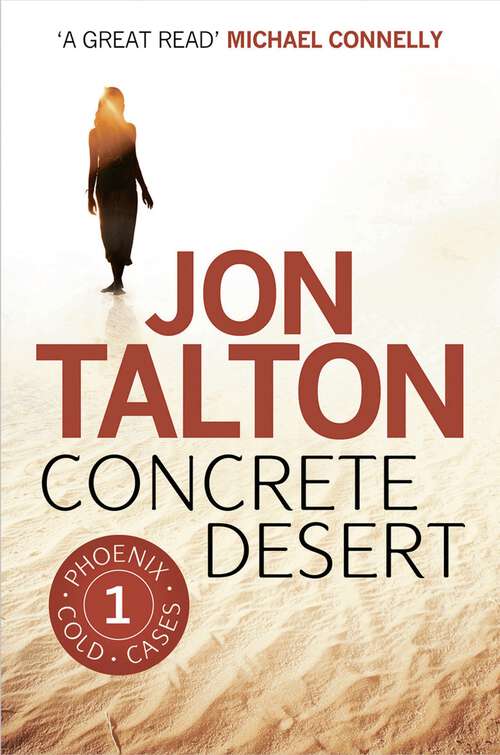Book cover of Concrete Desert (A Phoenix Cold Case #1)
