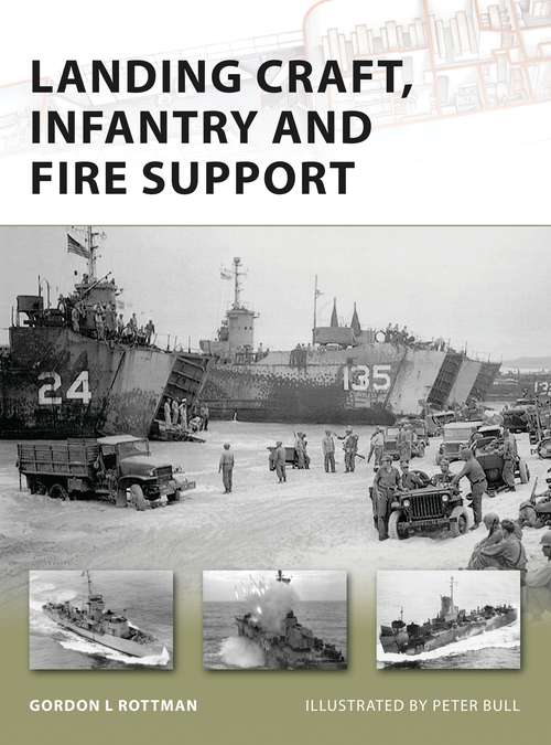 Book cover of Landing Craft, Infantry and Fire Support (New Vanguard)
