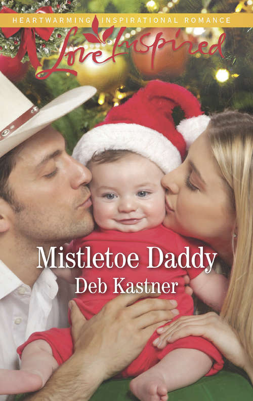 Book cover of Mistletoe Daddy: Mistletoe Daddy An Aspen Creek Christmas Yuletide Redemption (ePub edition) (Cowboy Country #5)