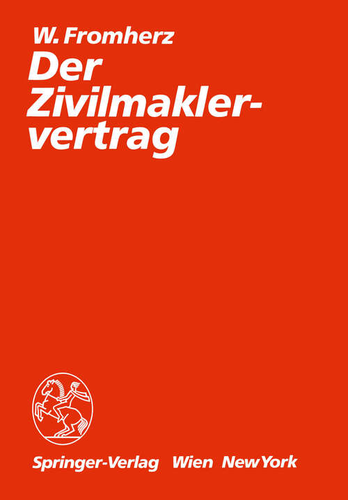 Book cover of Wolfgang Fromherz Der Zivilmaklervertrag (1990)