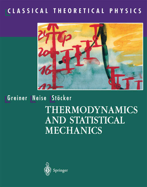 Book cover of Thermodynamics and Statistical Mechanics (1995) (Classical Theoretical Physics)