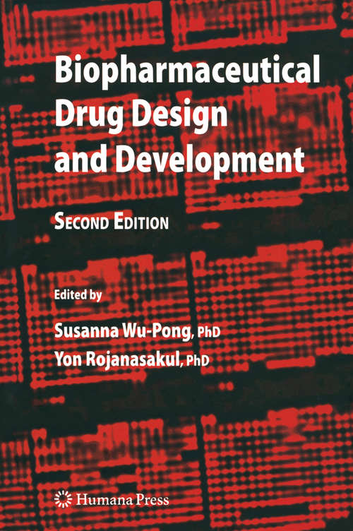 Book cover of Biopharmaceutical Drug Design and Development (2nd ed. 2008)