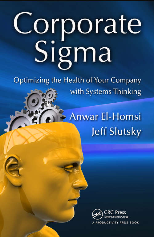 Book cover of Corporate Sigma: Optimizing the Health of Your Company with Systems Thinking