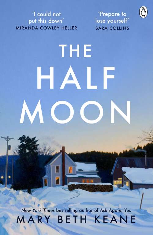 Book cover of The Half Moon: A deeply moving story about love, marriage and forgiveness from the New York Times bestselling author