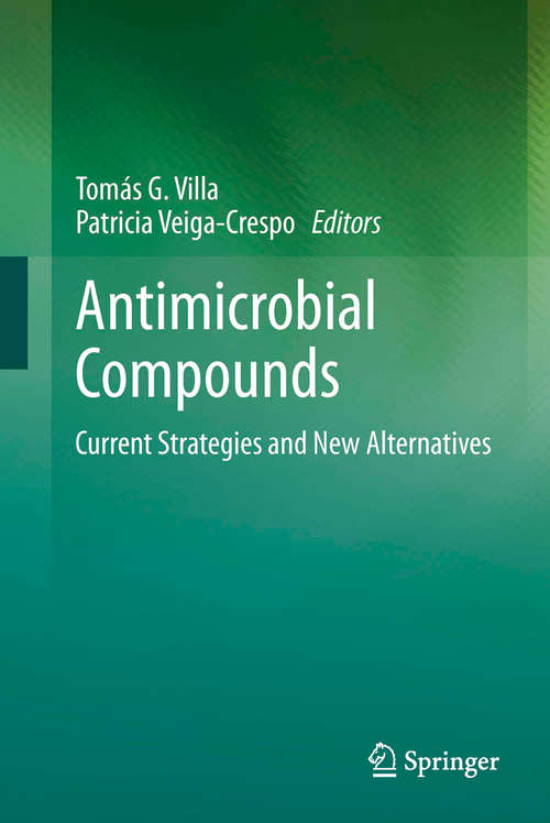 Book cover of Antimicrobial Compounds: Current Strategies and New Alternatives (2014)