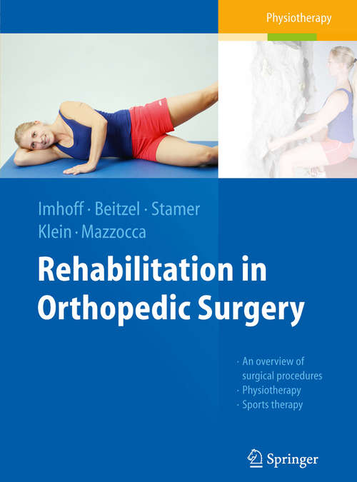 Book cover of Rehabilitation in Orthopedic Surgery (1st ed. 2016)