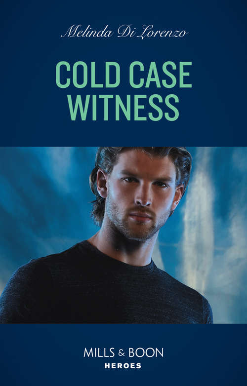 Book cover of Cold Case Witness (Mills & Boon Heroes) (ePub edition)